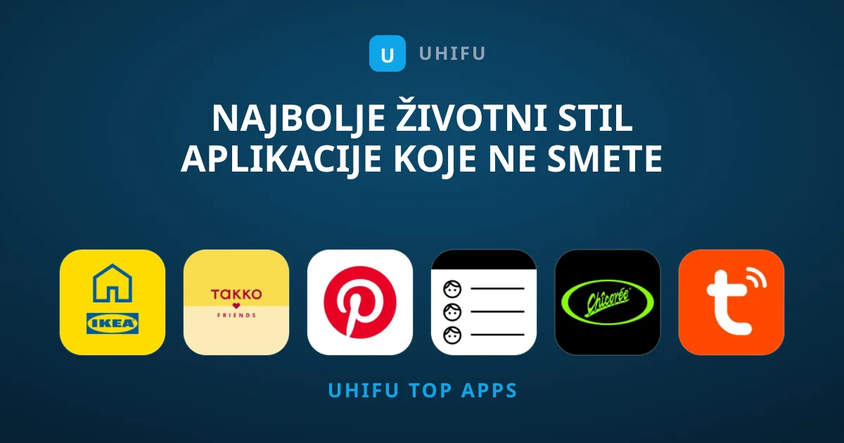 Najbolje Životni stil aplikacije koje ne smete propustiti